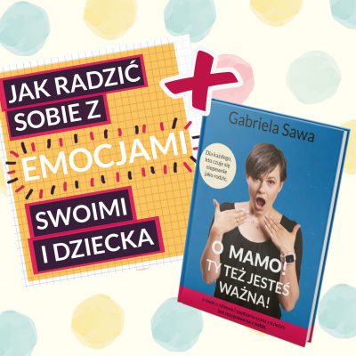 Kurs o emocjach + Ebook: O Mamo!