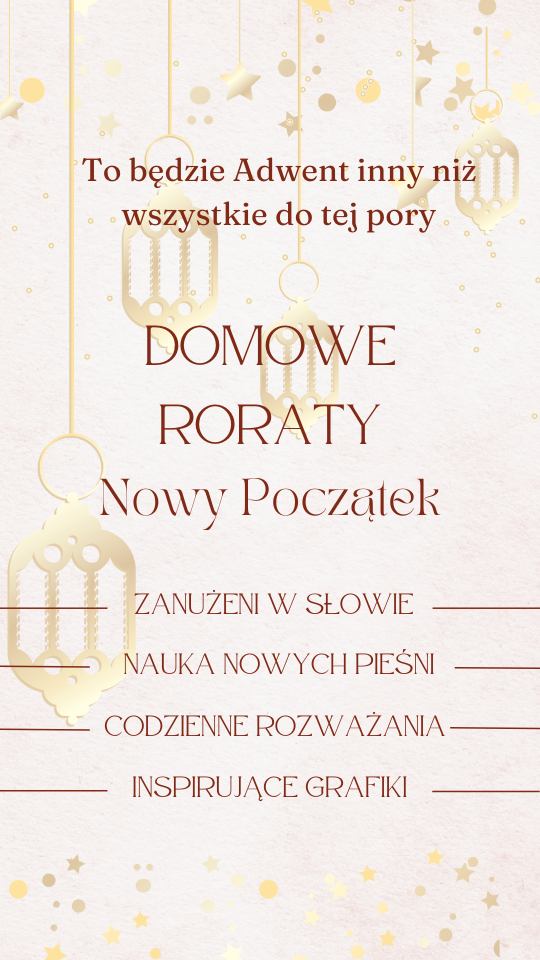 Domowe Roraty - Nowy Początek ALL Domowe roraty z anną marią saj